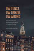 UW GUNST UW TROUW UW WOORD