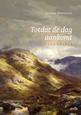 TOT DE DAG AANKOMT