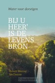 BIJ U HEER IS DE LEVENSBRON