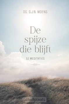 DE SPIJZE DIE BLIJFT - MOENS, G.J.N. - 9789033132513