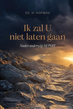 IK ZAL U NIET LATEN GAAN - HOFMAN, DS. H. - 9789033133282