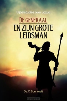 GENERAAL EN ZIJN GROTE LEIDSMAN - SONNEVELT, C - 9789033133954