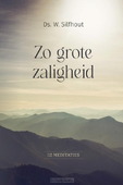 ZO GROTE ZALIGHEID