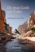DE MAN GODS UIT TISBE - MOERKERKEN, DS. A. - 9789033134388