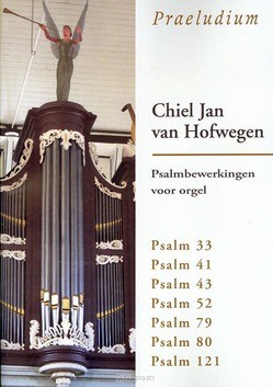 PSALMBEWERKINGEN VOOR ORGEL - HOFWEGEN, CHIEL JAN - 9789033180729