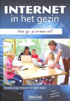 INTERNET IN HET GEZIN - CLARK, DAVID - 9789033603204