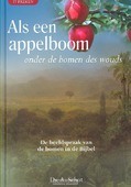 ALS EEN APPELBOOM ONDER DE BOMEN DES WOU - SCHOT, A. - 9789033603334