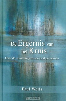 ERGERNIS VAN HET KRUIS - WELLS - 9789033607523