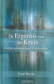 ERGERNIS VAN HET KRUIS