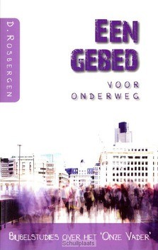 GEBED VOOR ONDERWEG - ROSBERGEN, D. - 9789033609503