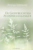 GODVRUCHTIGE AVONDMAALGANGER