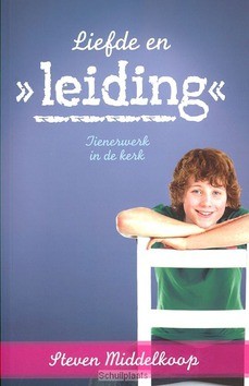 LIEFDE EN LEIDING - MIDDELKOOP, STEVEN - 9789033609978