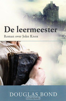 DE LEERMEESTER - BOND, DOUGLAS - 9789033616280