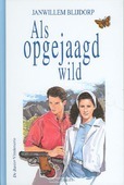 ALS OPGEJAAGD WILD