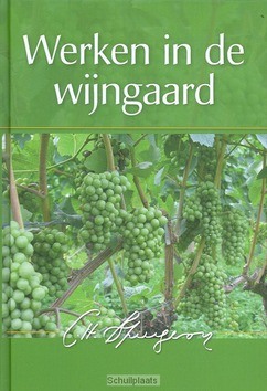 WERKEN IN DE WIJNGAARD - SPURGEON - 9789033629433