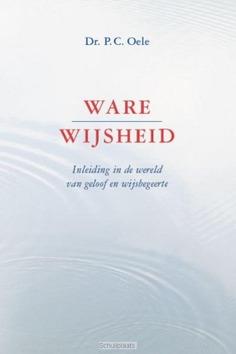 WARE WIJSHEID - OELE - 9789033629921