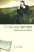 'T IS OOK MAAR EEN MENS