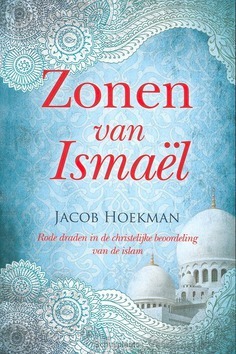 ZONEN VAN ISMAEL - HOEKMAN, J. - 9789033631863