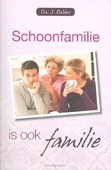 SCHOONFAMILIE IS OOK FAMILIE
