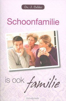 SCHOONFAMILIE IS OOK FAMILIE - BELDER, J. - 9789033632778
