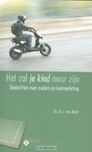 ZAL JE KIND MAAR ZIJN