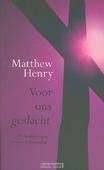 VOOR ONS GESLACHT - HENRY, MATTHEW - 9789033634208