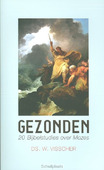 GEZONDEN - VISSCHER, W. - 9789033634246