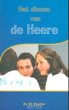 DIENEN VAN DE HEERE - VISSCHER, W. - 9789033634253