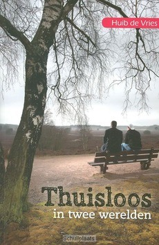 THUISLOOS IN TWEE WERELDEN - VRIES, HUIB DE - 9789033634598