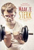 MAAK ZE STERK