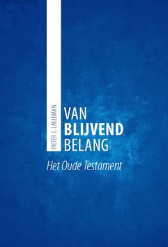 VAN BLIJVEND BELANG - LALLEMAN, PIETER - 9789033801075
