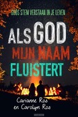 ALS GOD MIJN NAAM FLUISTERT