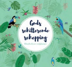 GODS SCHITTERENDE SCHEPPING KLEURBOEK - 9789033801822