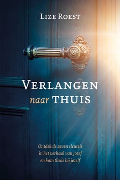 VERLANGEN NAAR THUIS - ROEST, LIZE - 9789033802881
