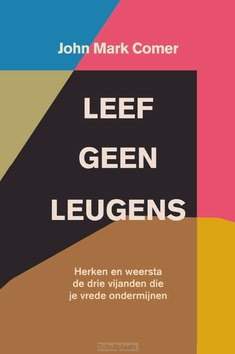 LEEF GEEN LEUGENS - COMER, JOHN MARK - 9789033803031
