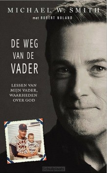 DE WEG VAN DE VADER - SMITH, MICHAEL W. - 9789033803086