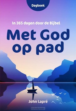 MET GOD OP WEG - LAPRE, JOHN - 9789033803482