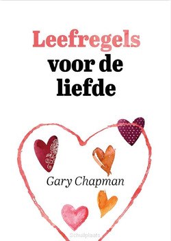 LEEFREGELS VOOR DE LIEFDE - 9789033803529