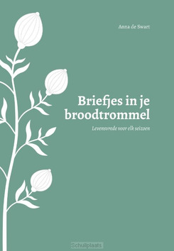 BRIEFJES IN JE BROODTROMMEL - SWART, ANNA DE - 9789033803611