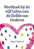 WERKBOEK BIJ DE VIJF TALEN VAN DE LIEFDE