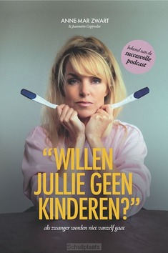 WILLEN JULLIE GEEN KINDEREN? - ZWART, ANNE-MAR - 9789033804342