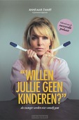 WILLEN JULLIE GEEN KINDEREN?
