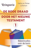 DE RODE DRAAD DOOR HET NIEUWE TESTAMENT - LALLEMAN, PIETER J. - 9789033804670