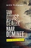 VAN DRUGSDEALER NAAR DOMINEE