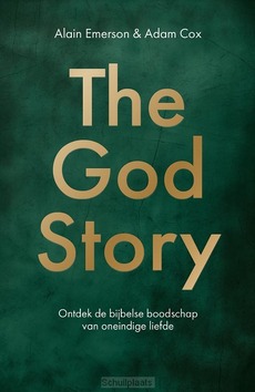 THE GOD STORY - EMERSON, ALAIN; COX, ADAM - 9789033804786