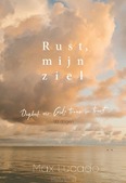 RUST, MIJN ZIEL