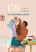 150 DINGEN OM TE BESPREKEN ALS KERSVERSE - 9789033805233