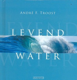 LEVEND WATER - TROOST, A.F. - 9789033815546