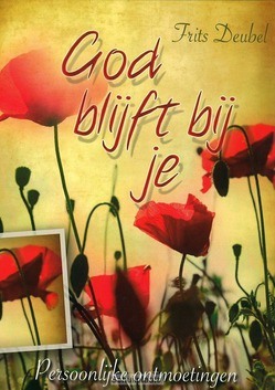 GOD BLIJFT BIJ JE - DEUBEL - 9789033815591