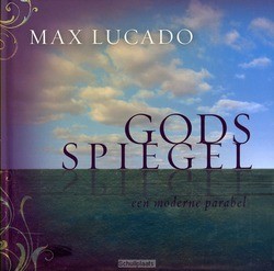 GODS SPIEGEL - LUCADO, M. - 9789033815669